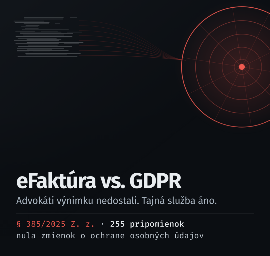 eFaktúra vs. GDPR — advokátske tajomstvo výnimku nedostalo, tajná služba áno.