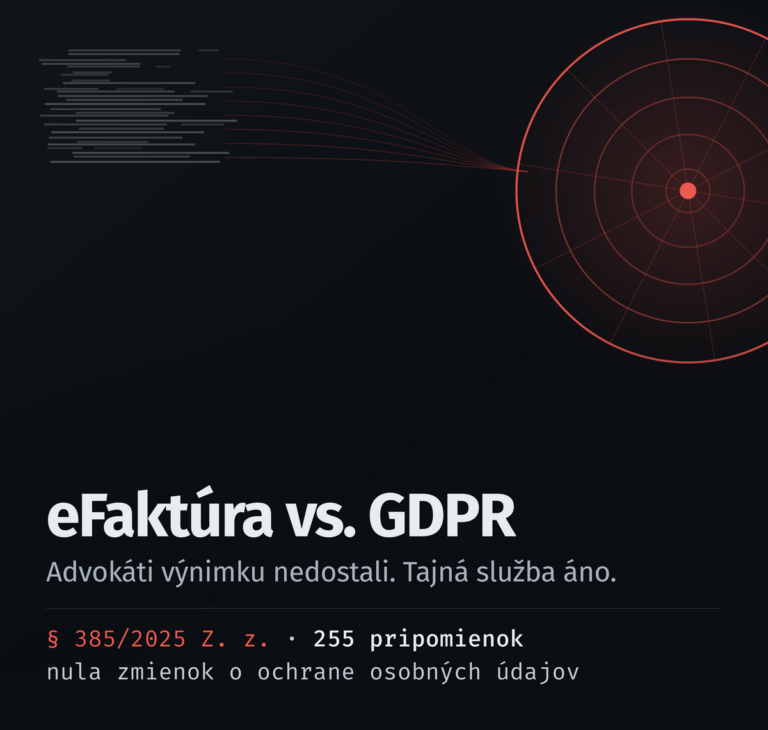 eFaktúra vs. GDPR — advokátske tajomstvo výnimku nedostalo, tajná služba áno.